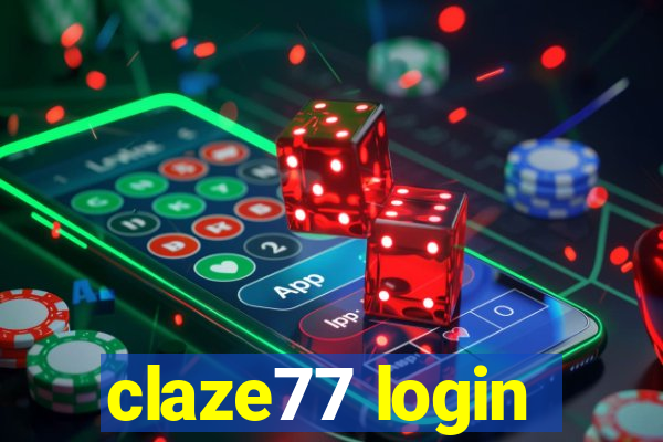 claze77 login